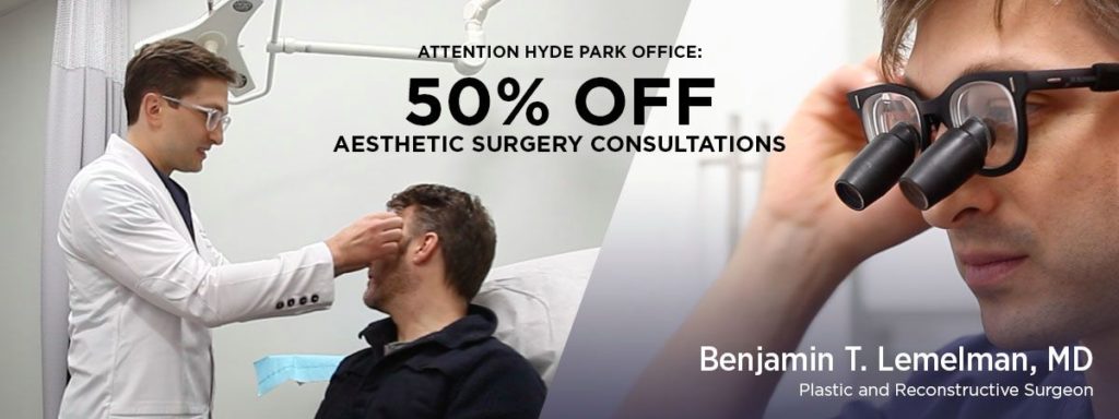 aesthetic surgery consultations are 50% OFF with our Plastic Surgeon, Dr. Benjamin T. Lemelman